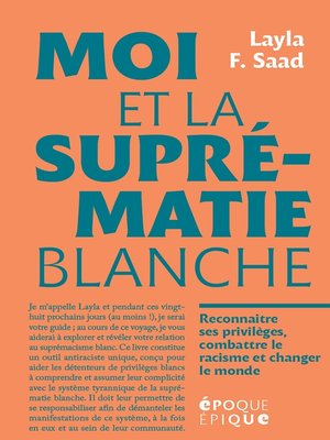 cover image of Moi et la suprématie blanche